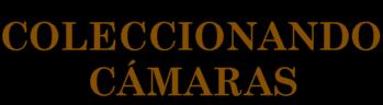 Coleccionando cámaras